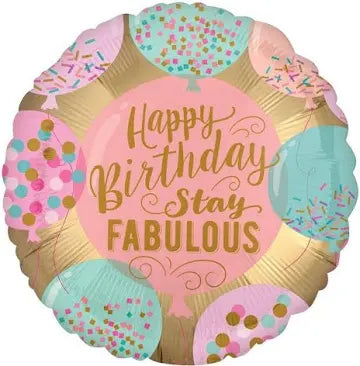 18" Happy Birthday Stay Fabulous Balloon - Balloons Bouquets and More